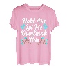 Hold On Let Me Overthink This Mental Health Disorder Angst T-Shirt