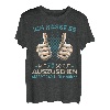 Ich hasse es mit 70 so gut auszusehen was soll ich machen? T-Shirt