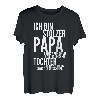 Papa Vater Tochter Spruch Lustig Witzig Geburtstag Geschenk T-Shirt