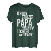 Papa Vater Tochter Spruch Lustig Witzig Geburtstag Geschenk T-Shirt