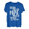 Papa Vater Tochter Spruch Lustig Witzig Geburtstag Geschenk T-Shirt