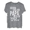Papa Vater Tochter Spruch Lustig Witzig Geburtstag Geschenk T-Shirt