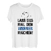 Herren Lass Das Mal Den Werner Machen! Vornamen Spruch Geschenk T-Shirt