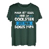 Stiefvater Spruch Bonus Papa Bonus Vater Stiefpapa Geschenk T-Shirt