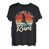 Run I Thought You Said Rum Lustiger Trinkläufer Papa T-Shirt