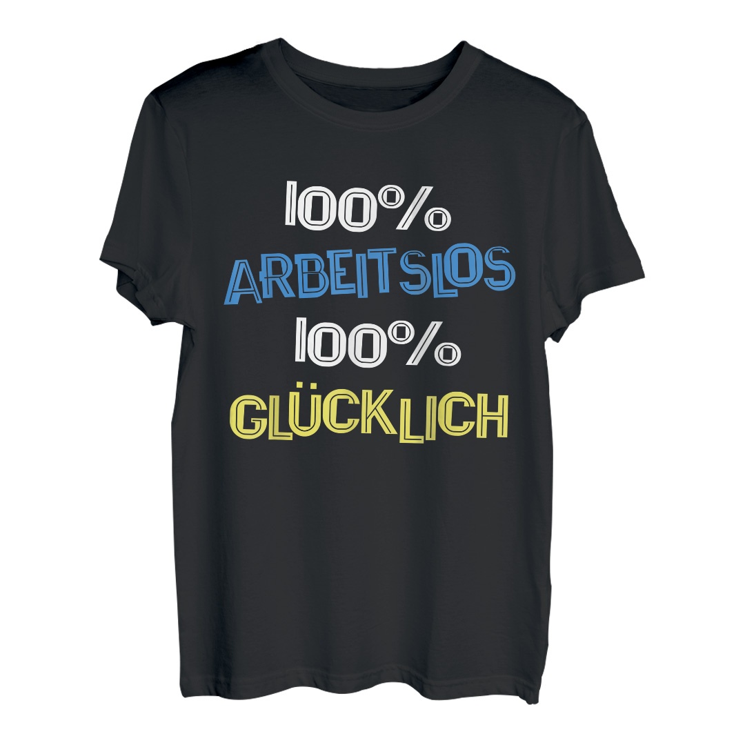 Arbeitslos Arbeitslosigkeit Hartz 4 Arbeitsuchend Geschenk T-Shirt