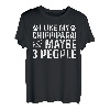 I Like My Chippiparai And Maybe 3 People Lustiger Hundebesitzer T-Shirt