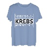 Netter Versuch Krebs - Aber bin immer noch hier T-Shirt