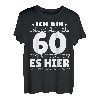 Ich bin knackige 60 - Mal knackt es hier mal knackt es dort T-Shirt