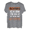 Achtung! Ich bin zu dick zum wegrennen! Ich kämpfe! T-Shirt