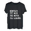 Bentley Der Mann Der Mythos Die Legende Lustiger benutzerdefinierter Name T-Shirt