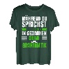 Während du sprichst korrigiere ich deine Grammatik Spruch T-Shirt