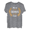 Best Dennis Ever Lustiger Spruch Vorname Dennis T-Shirt