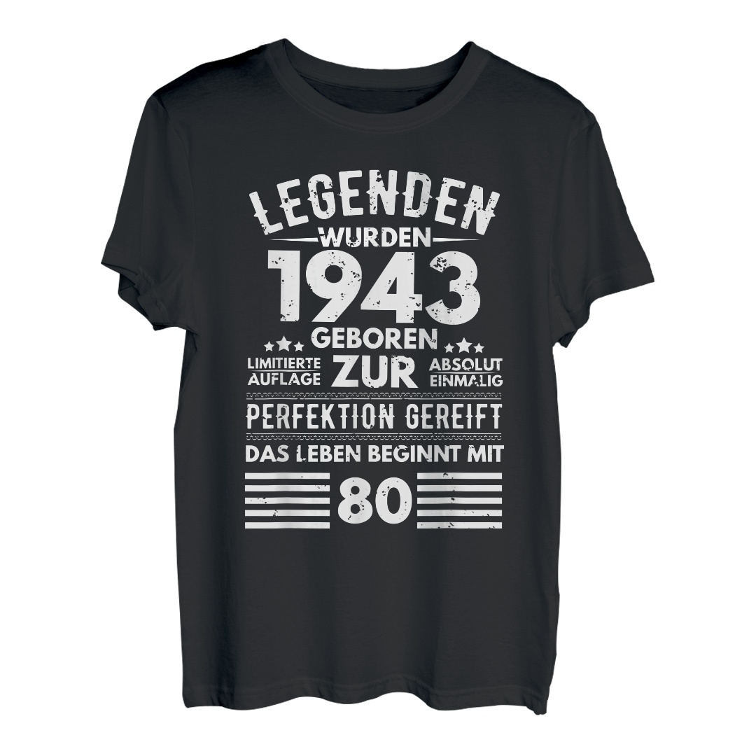 Legende 1943 geboren, 80. Geburtstag Mann, Herren T-Shirt