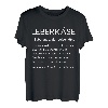 Definition Wort Leberkäse Leberkäs Fleischkäse T-Shirt