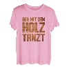 Der mit dem Holz tanzt | Tischler Handwerk Schreiner T-Shirt