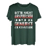Bitte Nicht Ansprechen Ich Bin Genervt Lustiges T-Shirt