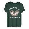 You Are My Otter Half | Otters Lover Männer Frauen T-Shirt