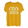Vater Du kannst mich nicht erschrecken ich habe zwei Töchter T-Shirt