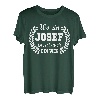 Josef Name lustiger Spruch zum Geburtstag Josef T-Shirt