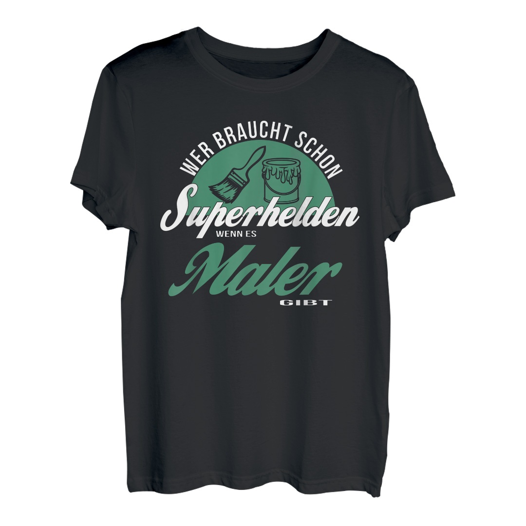 Lustiger Spruch Maler Lackierer Humor T-Shirt