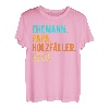 Herren Holzfäller Papa Vater Holt Förster Wald Waldarbeiter Lustig T-Shirt