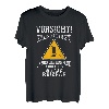 Vorsicht Teenager In Pubertät T-Shirt
