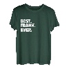 Best Frank Ever - Lustiges Namen T-Shirt