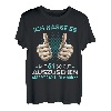 Ich hasse es mit 51 so gut auszusehen was soll ich machen? T-Shirt