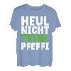 Pfefferminzschnaps | Party | Heul nicht trink Pfeffi T-Shirt