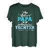 Stolzer Papa Vater fantastische Tochter lustiges Geschenk T-Shirt