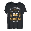Sven Name Geschenk-Idee Geburtstag Lustiger Spruch T-Shirt