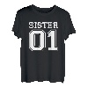 Sister 01 Schwester Mutter Tochter Partnerlook Geschenk T-Shirt