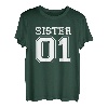 Sister 01 Schwester Mutter Tochter Partnerlook Geschenk T-Shirt