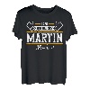 Martin | Lass das den Martin machen | Vornamen T-Shirt