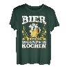Bier Kaltstellen Ist Auch Irgendwie Kochen Bier Sprüche T-Shirt