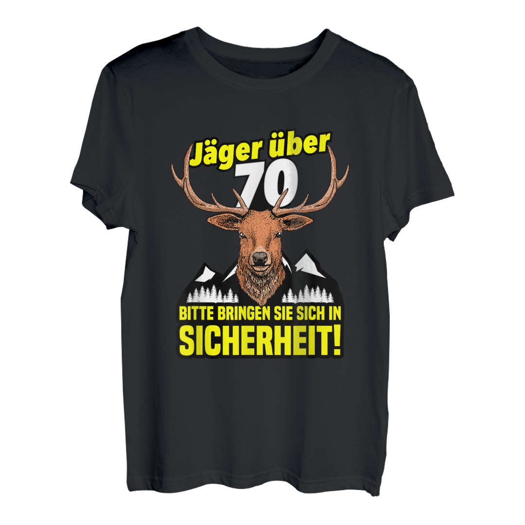 Jäger über 70. Geburtstag - Jäger Jagd Drevier 70. Ehrentag T-Shirt