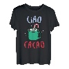 Ciao Cacao Weihnachts Warmer Schoko Drink Weihnachtsmarkt T-Shirt