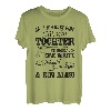 JA ICH HABE EINE HÜBSCHE TOCHTER ICH HABE AUCH EINE WAFFE T-Shirt