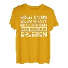 Mich Kann Man Nicht Beschreiben Mich Muss Man Erleben T-Shirt