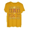 Herren If Dad Cant Fix It No One Can Vater Papa T-Shirt