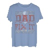 Herren If Dad Cant Fix It No One Can Vater Papa T-Shirt