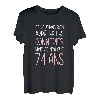 Damen Geburtstag Damen 74 Jahre Geschenkidee Originelle Lustig T-Shirt