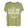Ich bin ein Location Manager und irre mich nie Lustiger Geburtstag T-Shirt