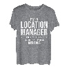Ich bin ein Location Manager und irre mich nie Lustiger Geburtstag T-Shirt
