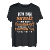 Anwalt Jurist Anwältin Anwälte Richter Jura Justiz Geschenk T-Shirt