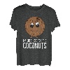 Kokosnuss - I'm just here for the coconuts T-Shirt