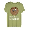 Kokosnuss - I'm just here for the coconuts T-Shirt