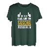 So gut kann nur ein Sascha aussehen - Name Vorname Sascha T-Shirt