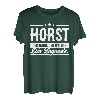 Horst Name Lustiger Spruch Shirt Vorname Geschenk